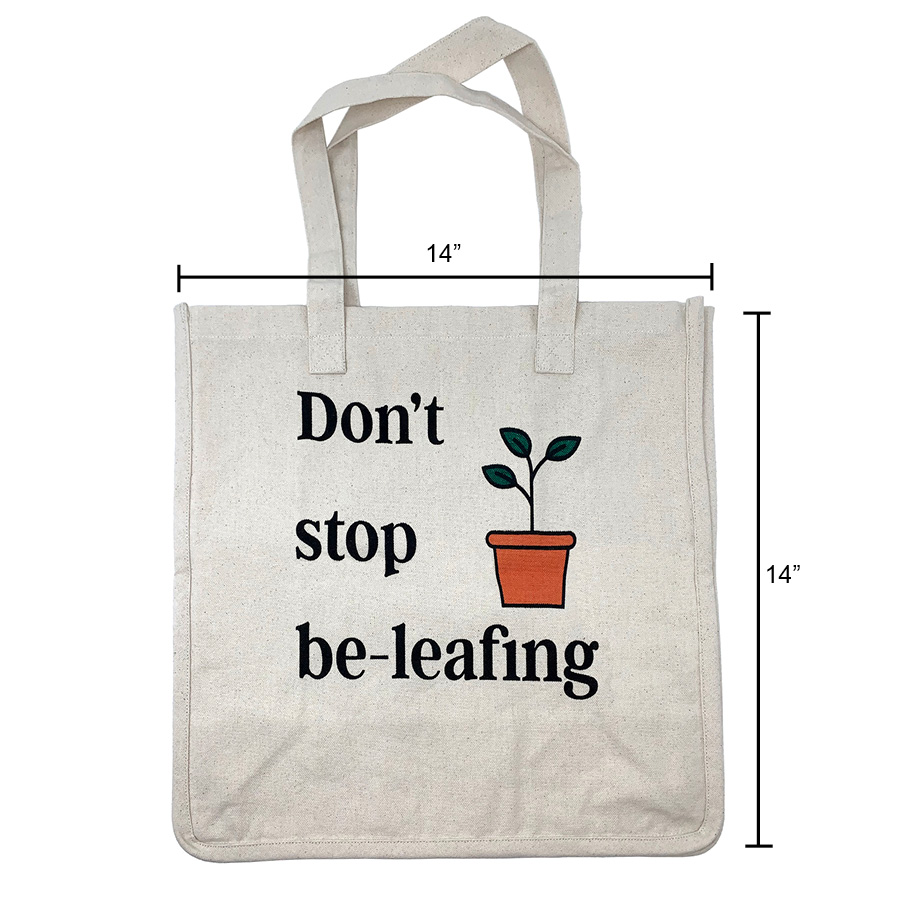 Cloth Bag - Don't Stop Be-leafing - Image 3