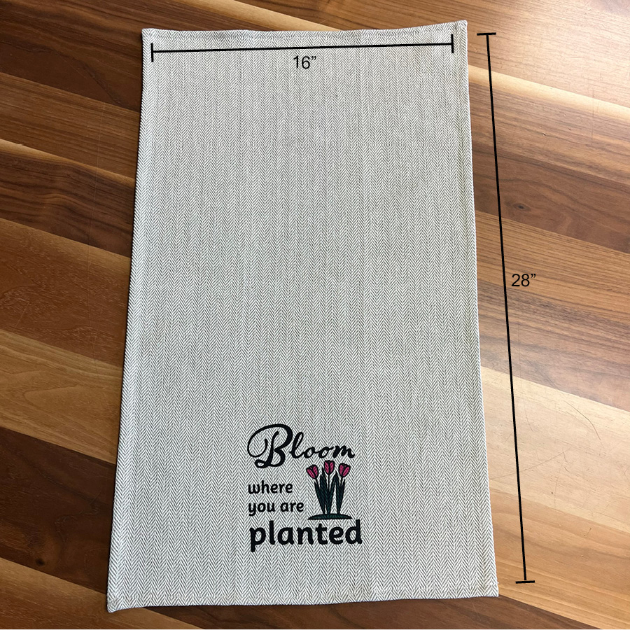 Tea Towel - Bloom Where you are Planted - Image 6