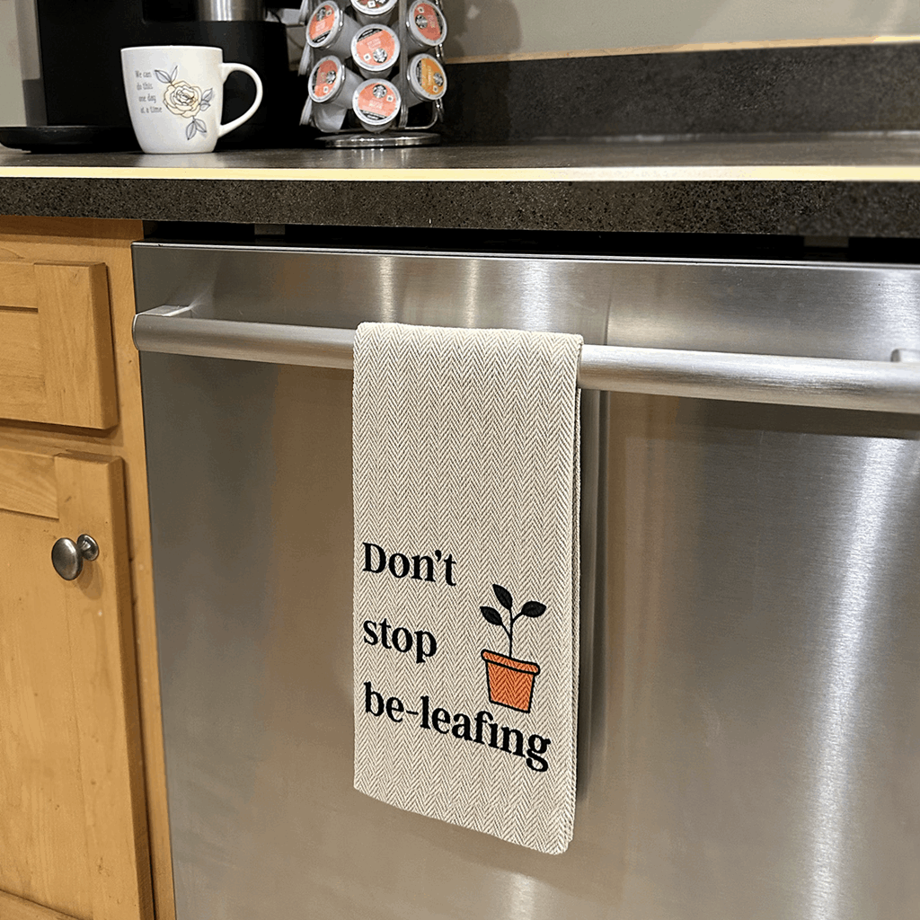 Tea Towel - Don't Stop Be-leafing - Image 3